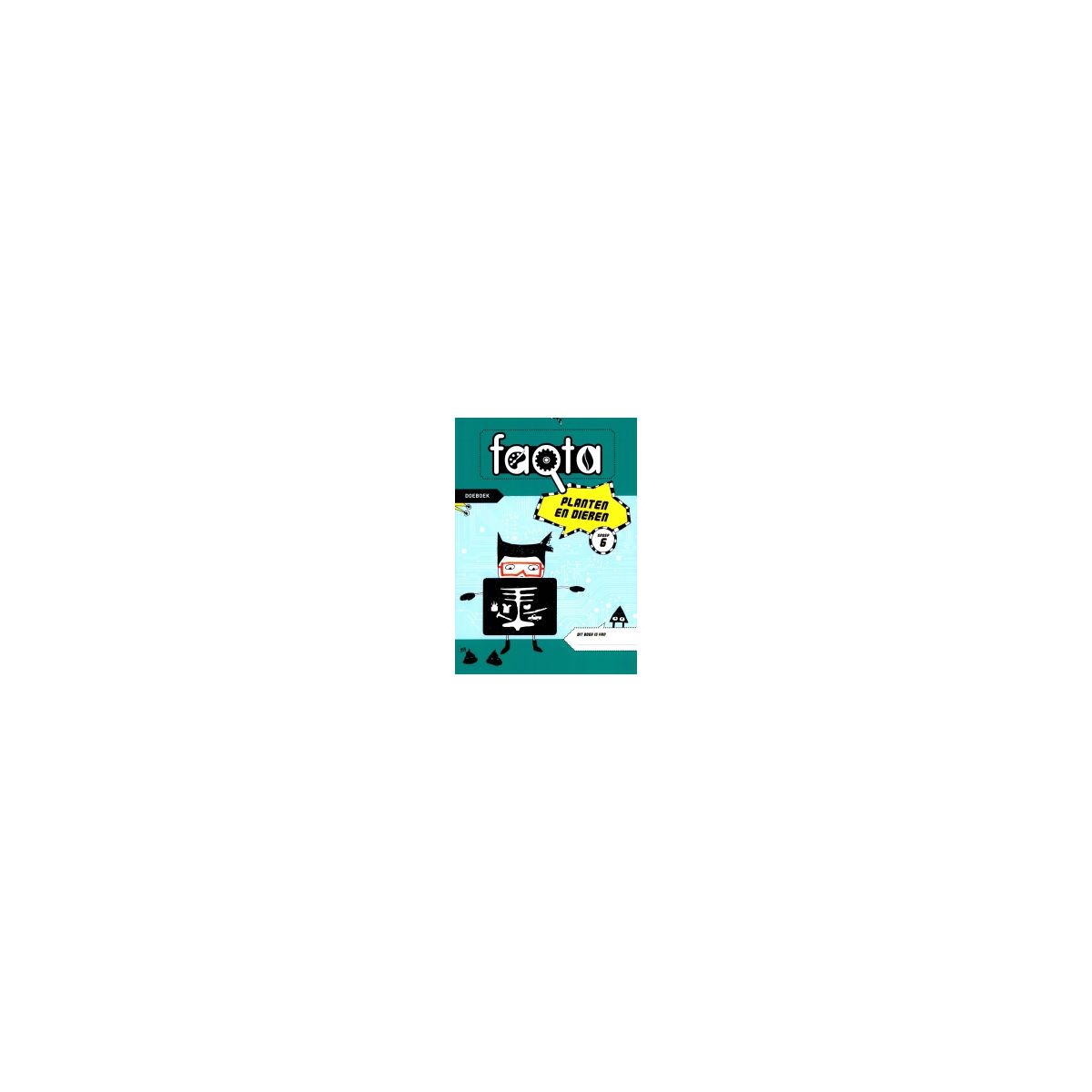 Afbeelding van Faqta : Groep 6 : Planten en dieren : Doeboek Afbeelding van Faqta : Groep 6 : Planten en dieren : Doeboek