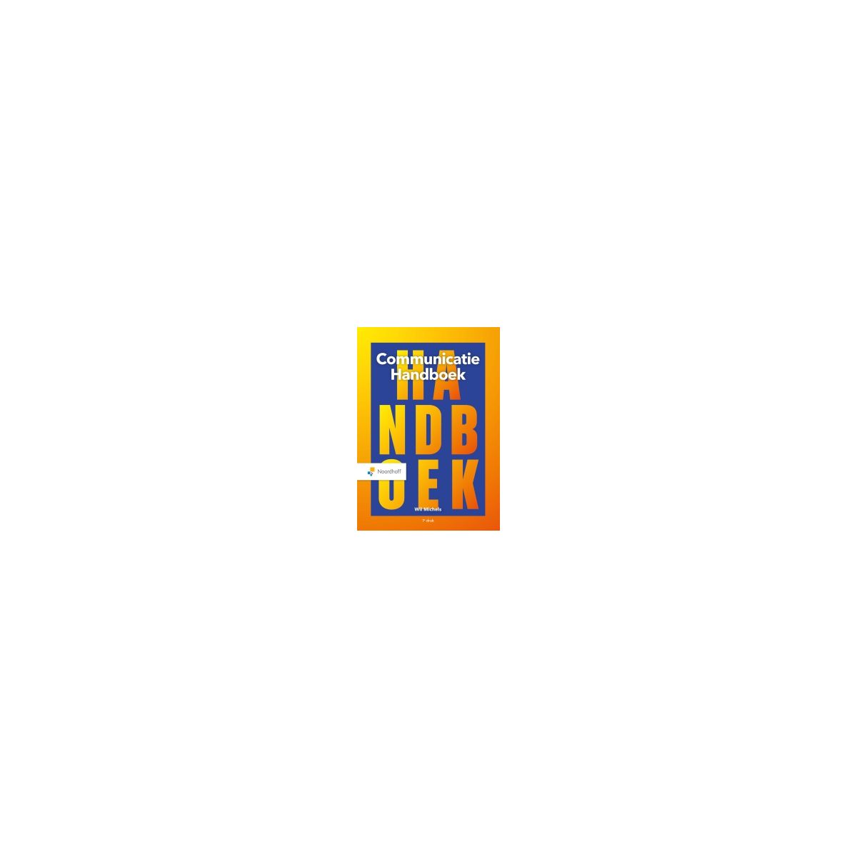 Afbeelding van Communicatie handboek 7e dr Afbeelding van Communicatie handboek 7e dr