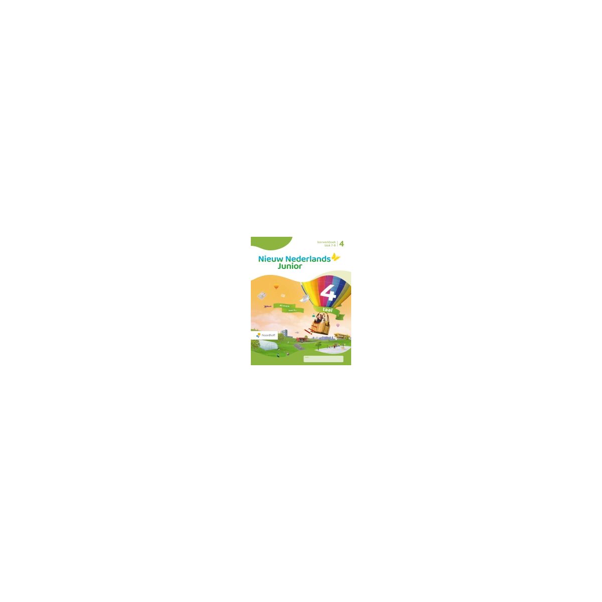 Afbeelding van Nieuw Nederlands junior Taal : Groep 4, blok 7-8 : Leerwerkboek Afbeelding van Nieuw Nederlands junior Taal : Groep 4, blok 7-8 : Leerwerkboek