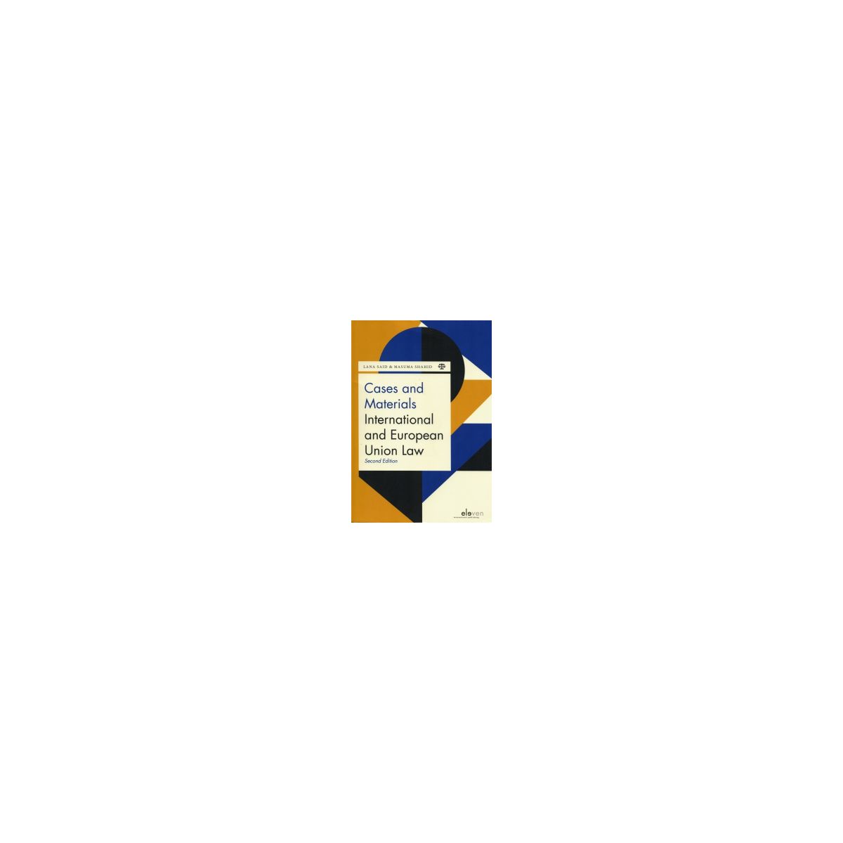 Afbeelding van Cases and materials international and European Union law 2nd ed Afbeelding van Cases and materials international and European Union law 2nd ed