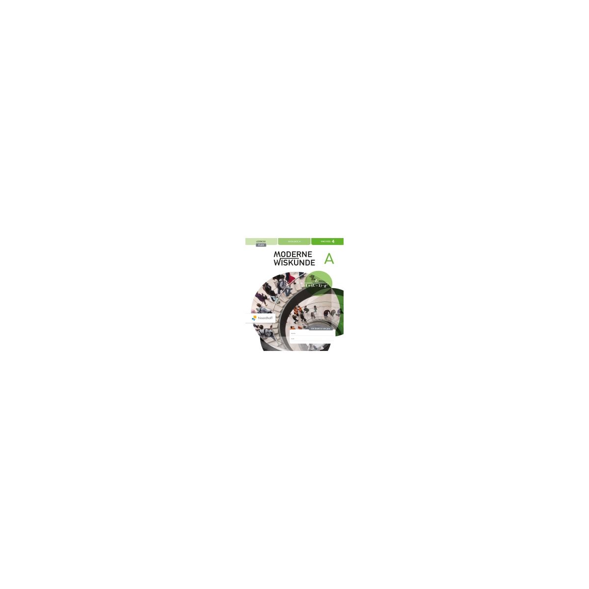 Afbeelding van Moderne wiskunde 12e ed - FLEX - : vwo A 4 : Leerboek Afbeelding van Moderne wiskunde 12e ed - FLEX - : vwo A 4 : Leerboek