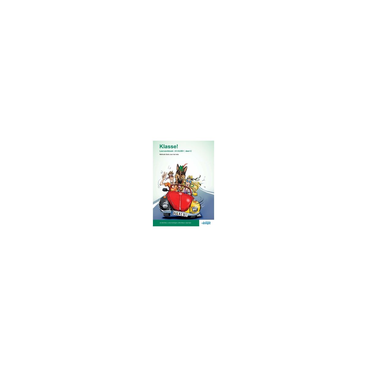 Afbeelding van Klasse! : A1/A2/B1 deel C : Leerwerkboek Afbeelding van Klasse! : A1/A2/B1 deel C : Leerwerkboek