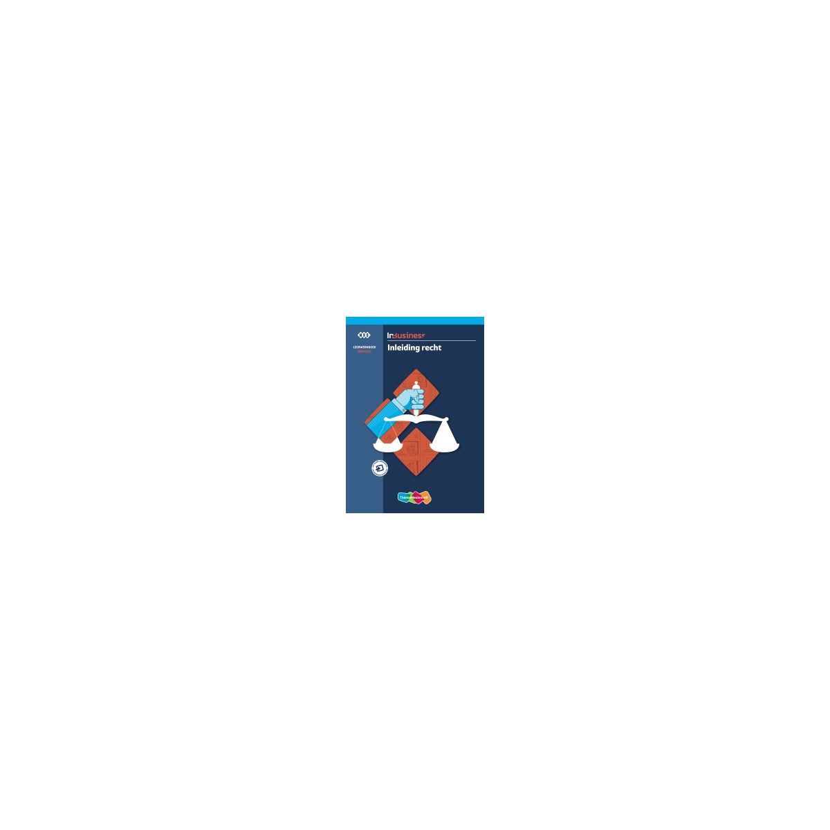 Afbeelding van InBusiness : Services inleiding recht : Leerwerkboek Afbeelding van InBusiness : Services inleiding recht : Leerwerkboek