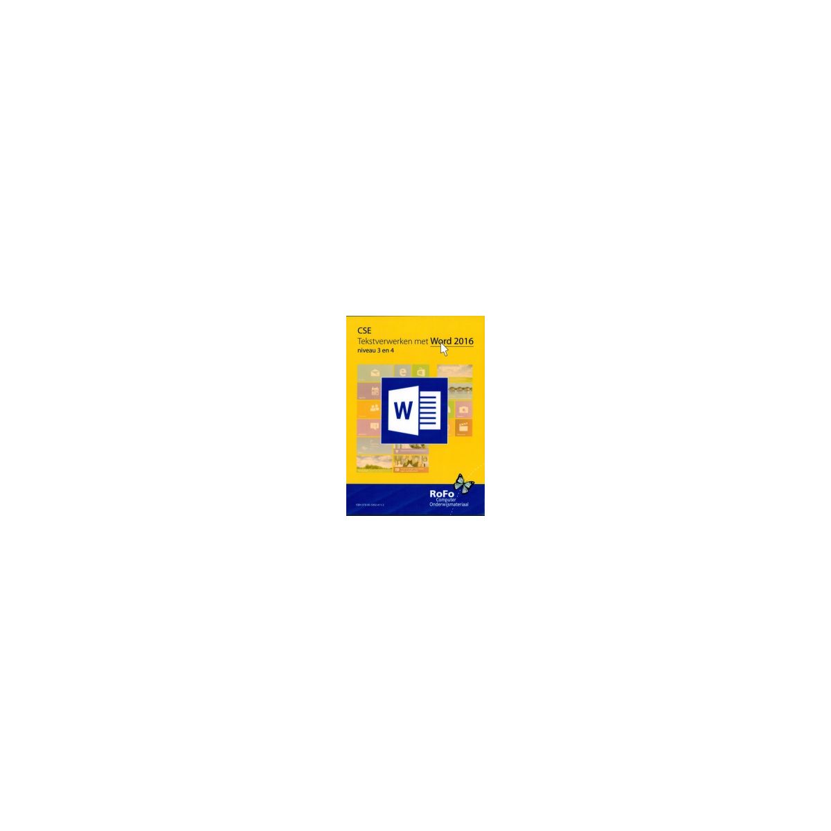 Afbeelding van CSE03 tekstverwerking Word 2016 : mbo niveau 3+4 Afbeelding van CSE03 tekstverwerking Word 2016 : mbo niveau 3+4