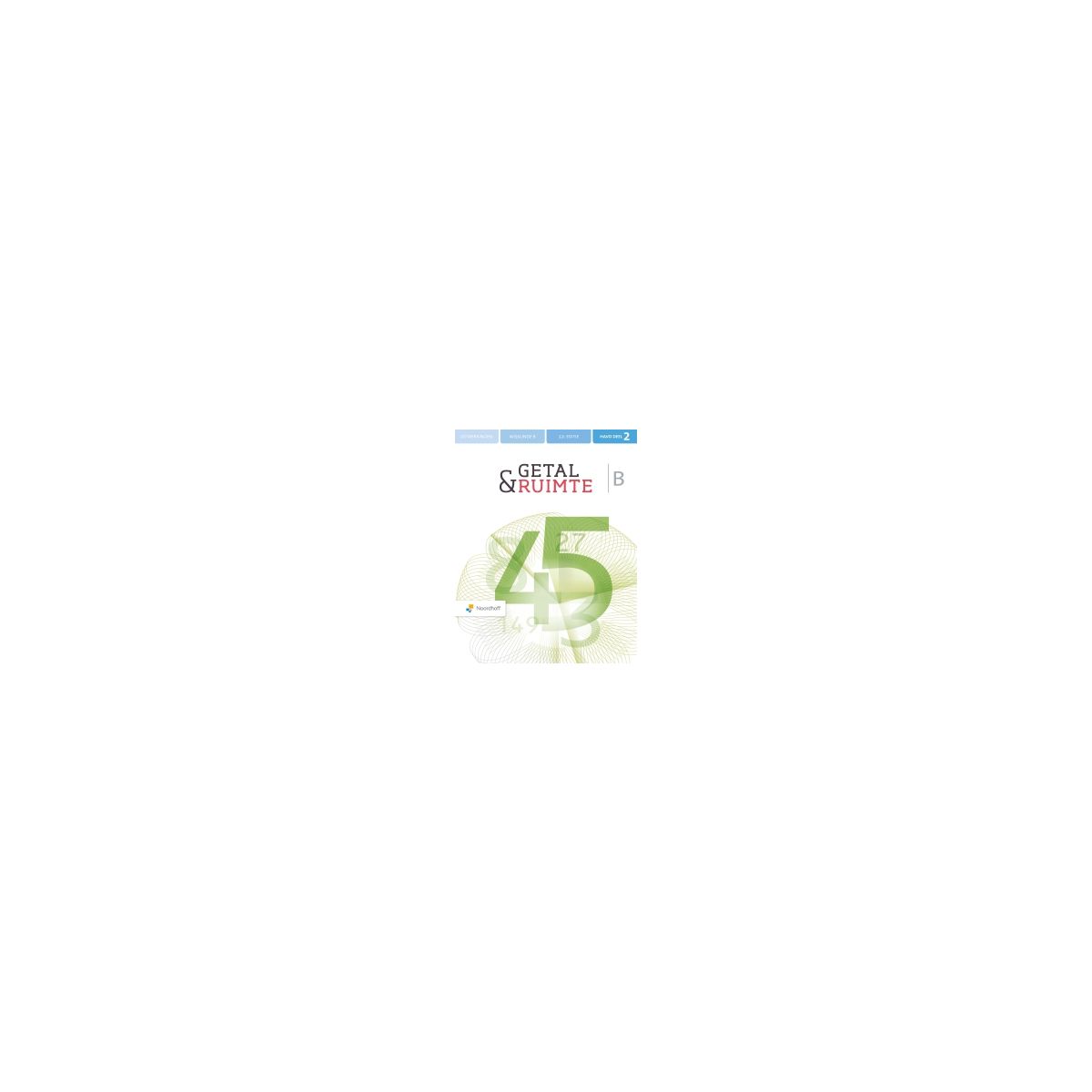 Afbeelding van Getal & ruimte 12e ed : havo B 2 : Uitwerkingen Afbeelding van Getal & ruimte 12e ed : havo B 2 : Uitwerkingen