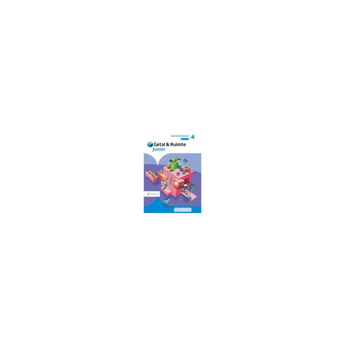 Afbeelding van Getal & ruimte junior : Groep 4, blok 4 en 5 : Leerwerkboek Afbeelding van Getal & ruimte junior : Groep 4, blok 4 en 5 : Leerwerkboek