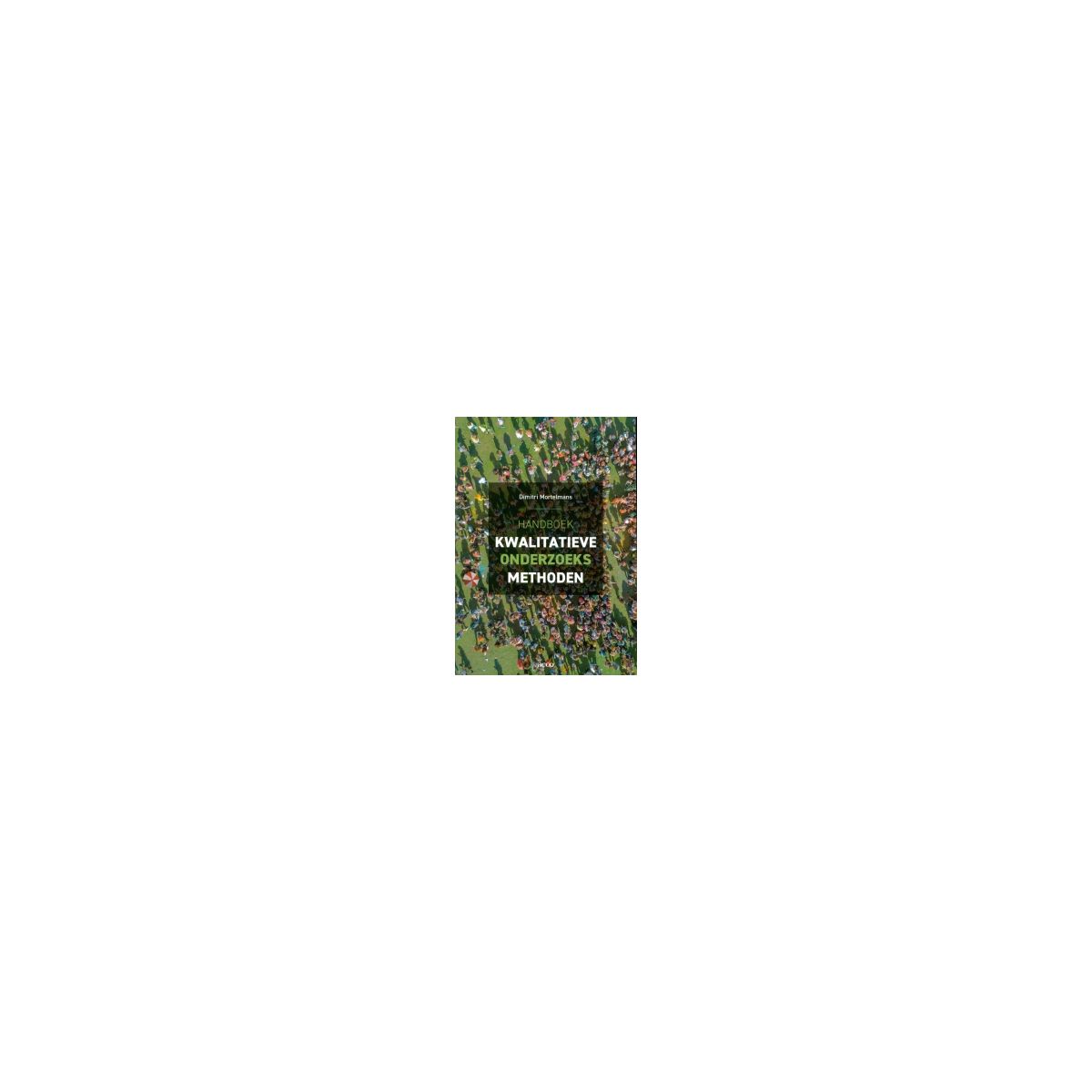 Afbeelding van Handboek kwalitatieve onderzoeksmethoden Afbeelding van Handboek kwalitatieve onderzoeksmethoden