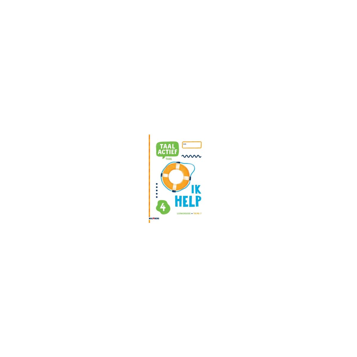 Afbeelding van Taal actief 5 Taal : Groep 4, thema 7 : Leerwerkboek Afbeelding van Taal actief 5 Taal : Groep 4, thema 7 : Leerwerkboek