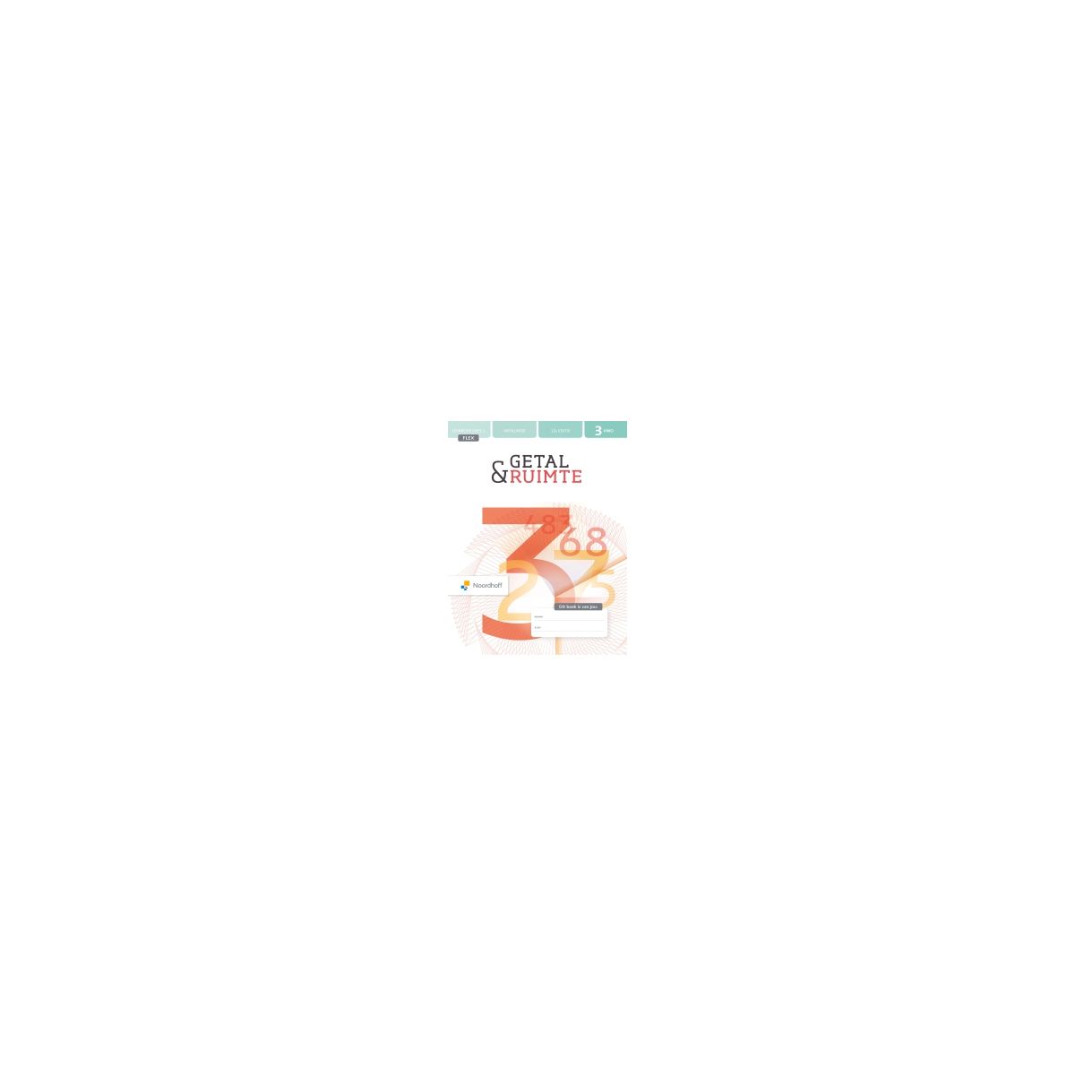 Afbeelding van Getal & ruimte 12e ed - FLEX - : 3 vwo 1+2 : Leerwerkboek Afbeelding van Getal & ruimte 12e ed - FLEX - : 3 vwo 1+2 : Leerwerkboek
