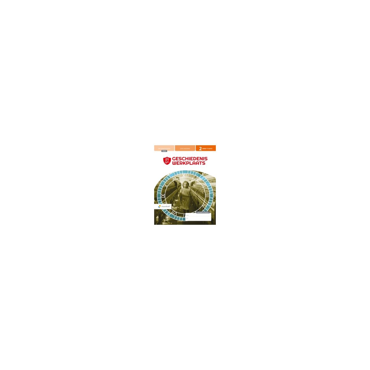 Afbeelding van Geschiedeniswerkplaats 3e ed - FLEX - : 2 vmbo-t/havo : Informatieboek Afbeelding van Geschiedeniswerkplaats 3e ed - FLEX - : 2 vmbo-t/havo : Informatieboek