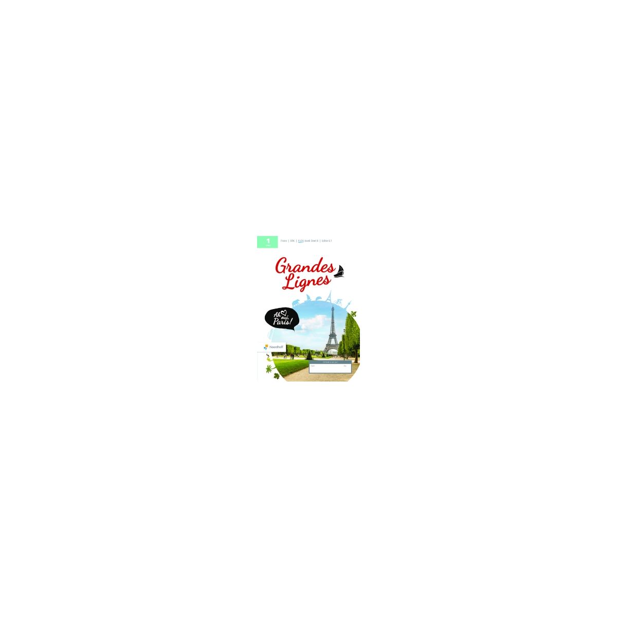 Afbeelding van Grandes lignes 6.1 - FLEX - : 1 vwo AB : Cahiers d'activités Afbeelding van Grandes lignes 6.1 - FLEX - : 1 vwo AB : Cahiers d'activités