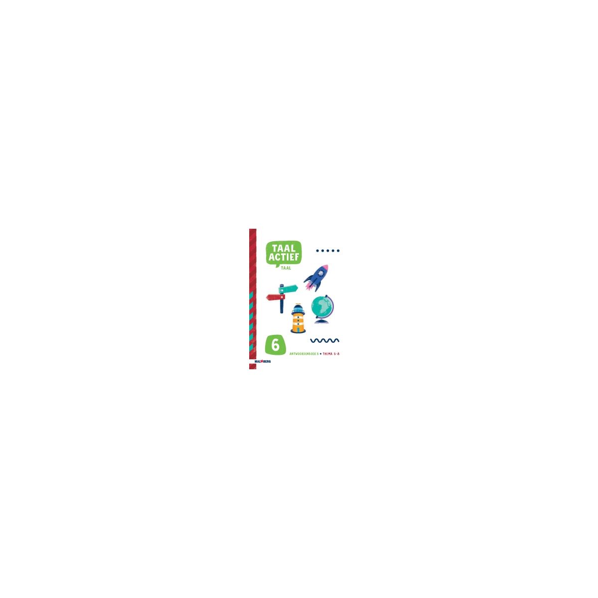 Afbeelding van Taal actief 5 Taal : Groep 6 B, thema 5-8 : Antwoordenboek Afbeelding van Taal actief 5 Taal : Groep 6 B, thema 5-8 : Antwoordenboek