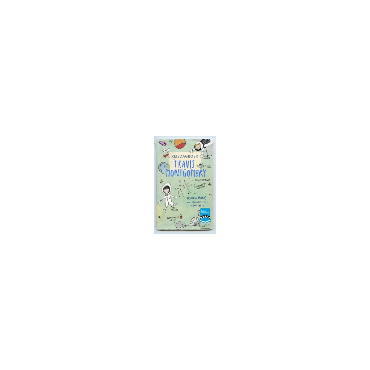 Afbeelding van Blink Lezen : Groep 7+8 B : Thema 5 : Reisdagboek van Travis Montgomery : Leesclubboek
