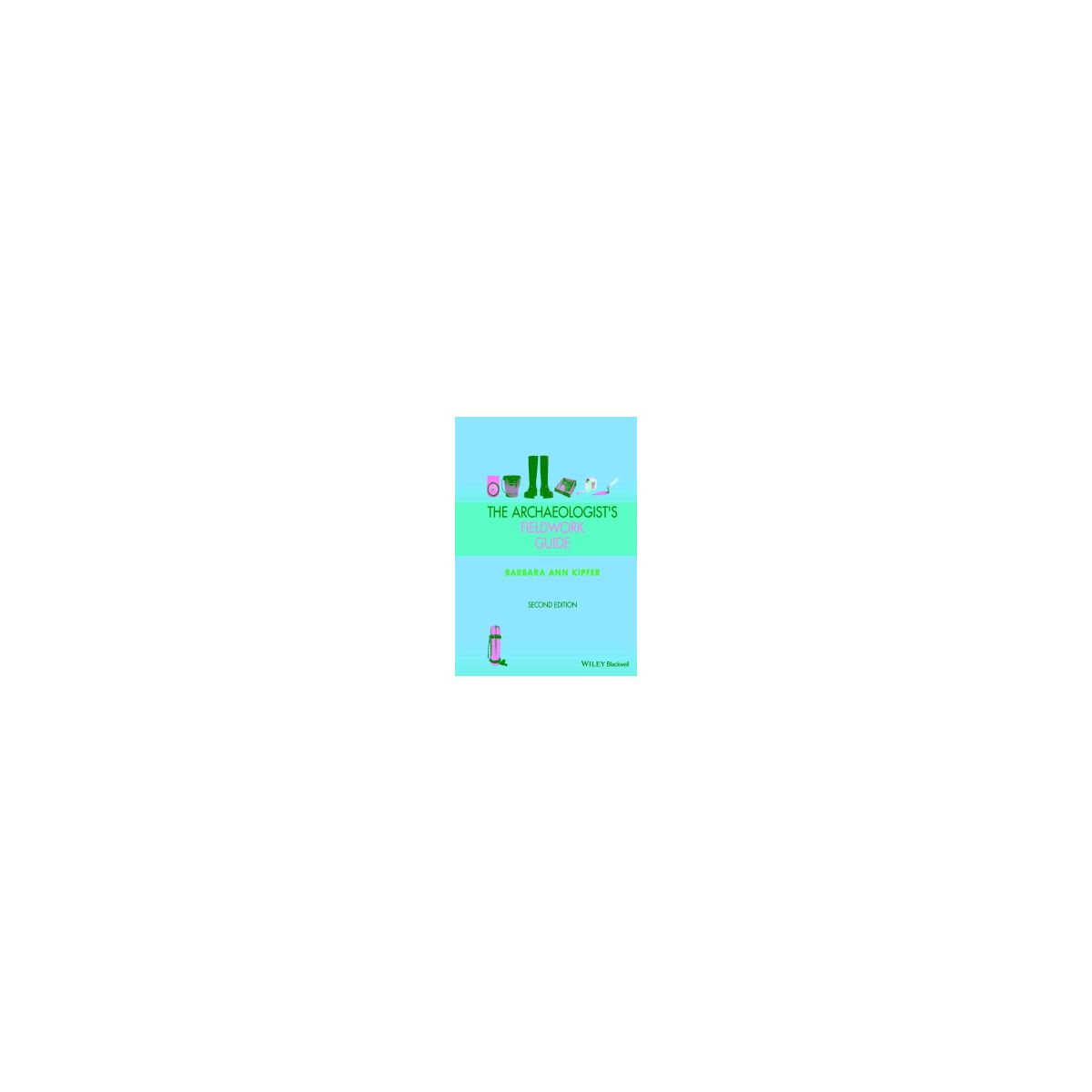 Afbeelding van Archaeologist's fieldwork guide 2nd ed Afbeelding van Archaeologist's fieldwork guide 2nd ed