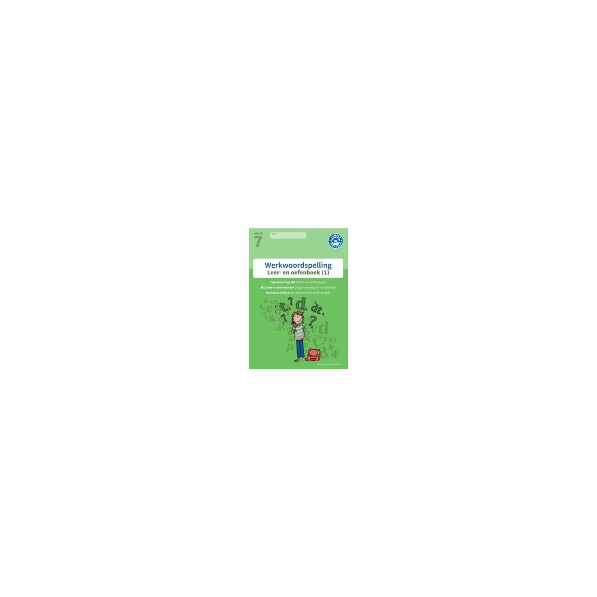 Afbeelding van Taalbaas Werkwoordspelling : Groep 7, 1 : Werkboek Afbeelding van Taalbaas Werkwoordspelling : Groep 7, 1 : Werkboek