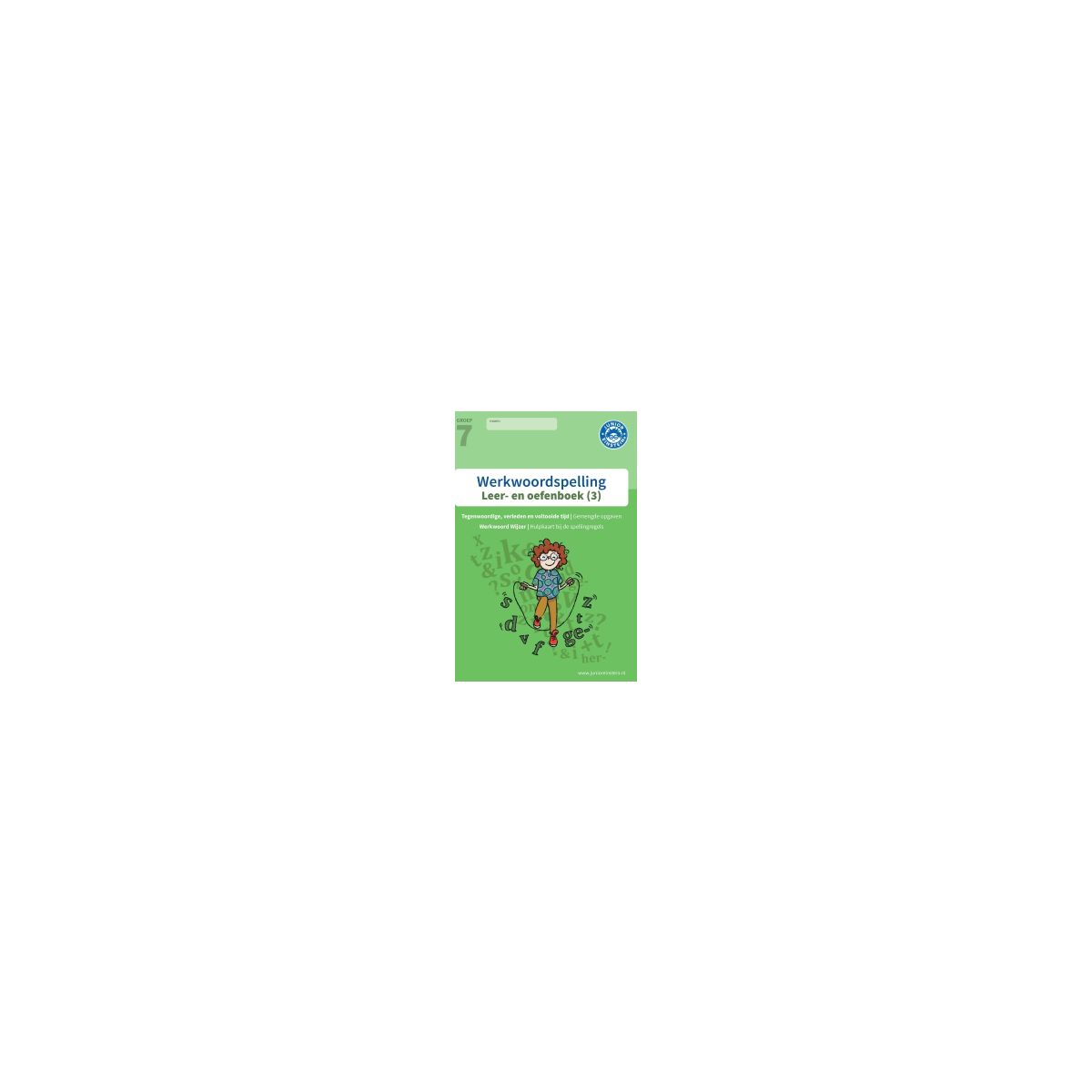 Afbeelding van Taalbaas Werkwoordspelling : Groep 7, 3 : Werkboek Afbeelding van Taalbaas Werkwoordspelling : Groep 7, 3 : Werkboek
