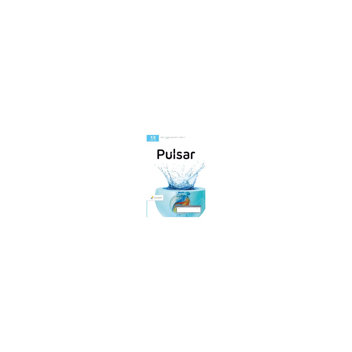 Afbeelding van Pulsar NaSk 4.1 - FLEX - : 1+2 vmbo-kgt B : Leerwerkboek Afbeelding van Pulsar NaSk 4.1 - FLEX - : 1+2 vmbo-kgt B : Leerwerkboek