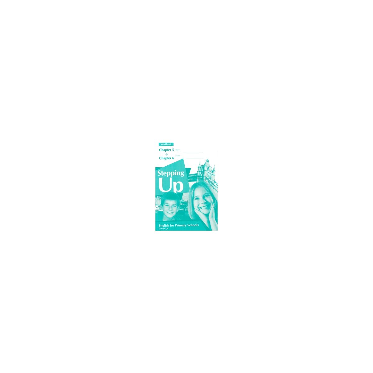 Afbeelding van Stepping Up : Groep 5+6 : Chapter 5+6 : Workbook Afbeelding van Stepping Up : Groep 5+6 : Chapter 5+6 : Workbook