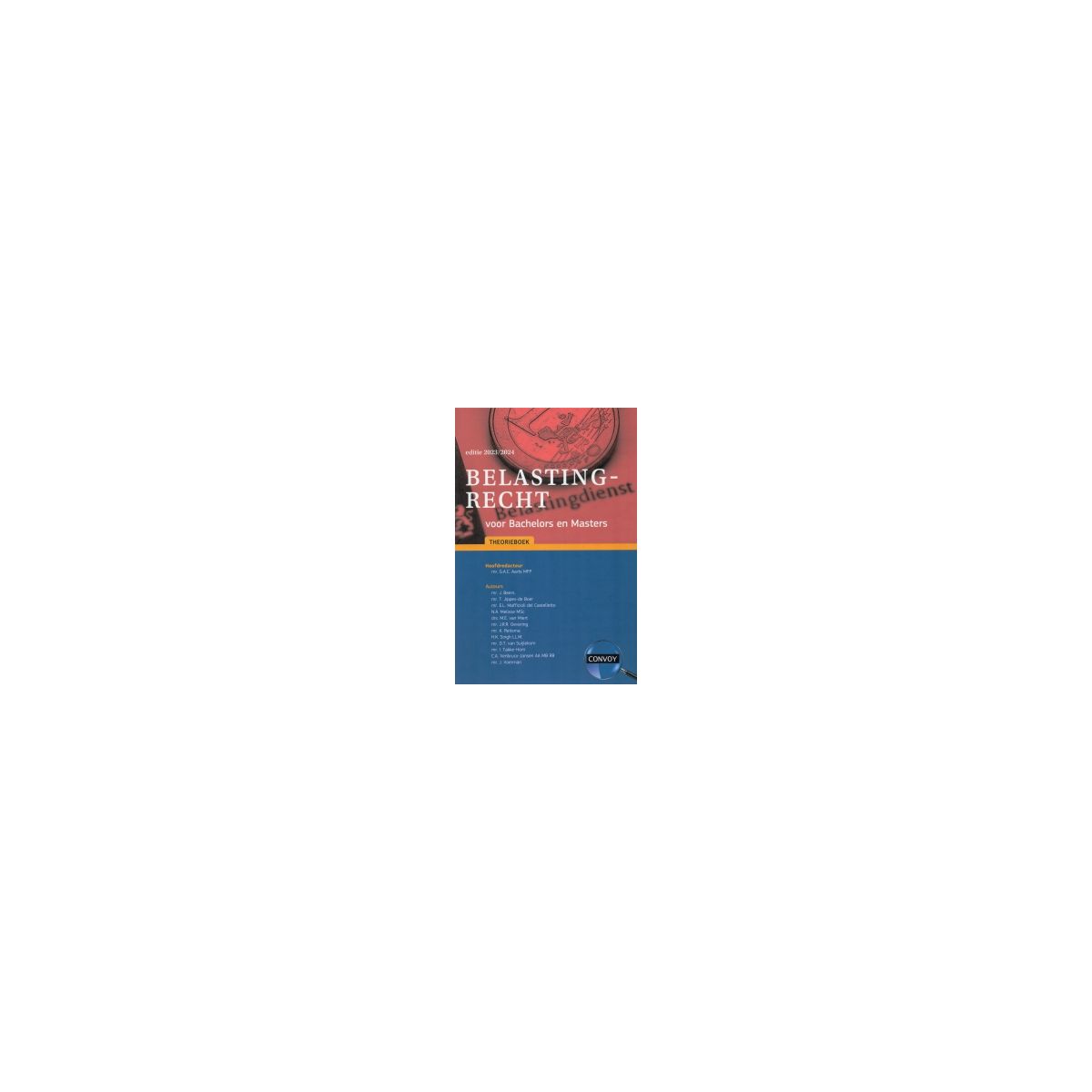 Afbeelding van Belastingrecht voor Bachelors en Masters : Theorieboek 2023-2024