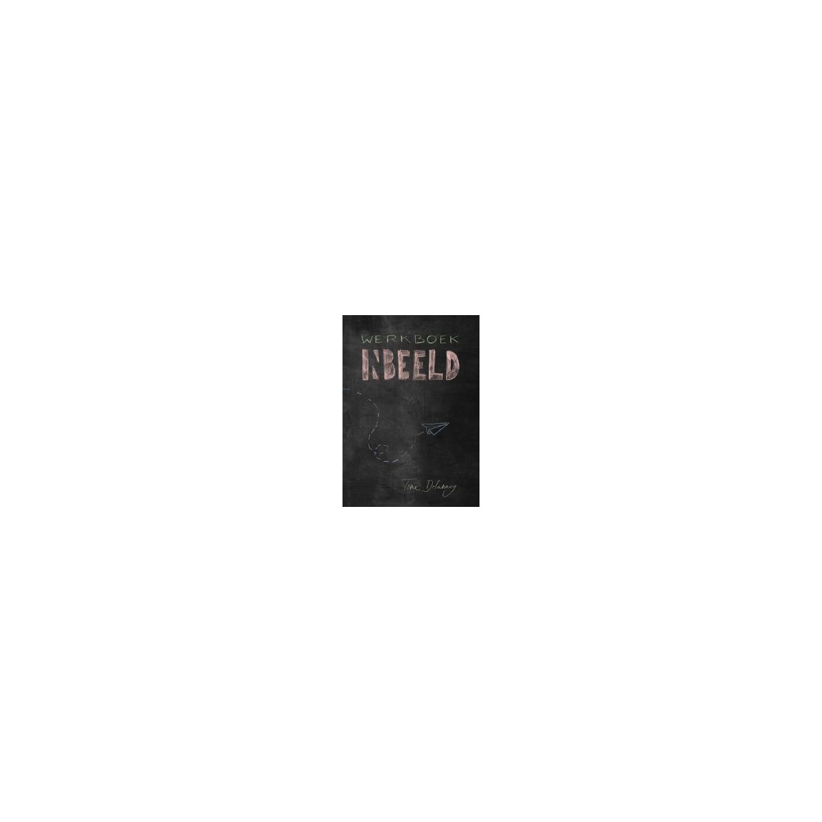 Afbeelding van InBeeld : Werkboek Afbeelding van InBeeld : Werkboek