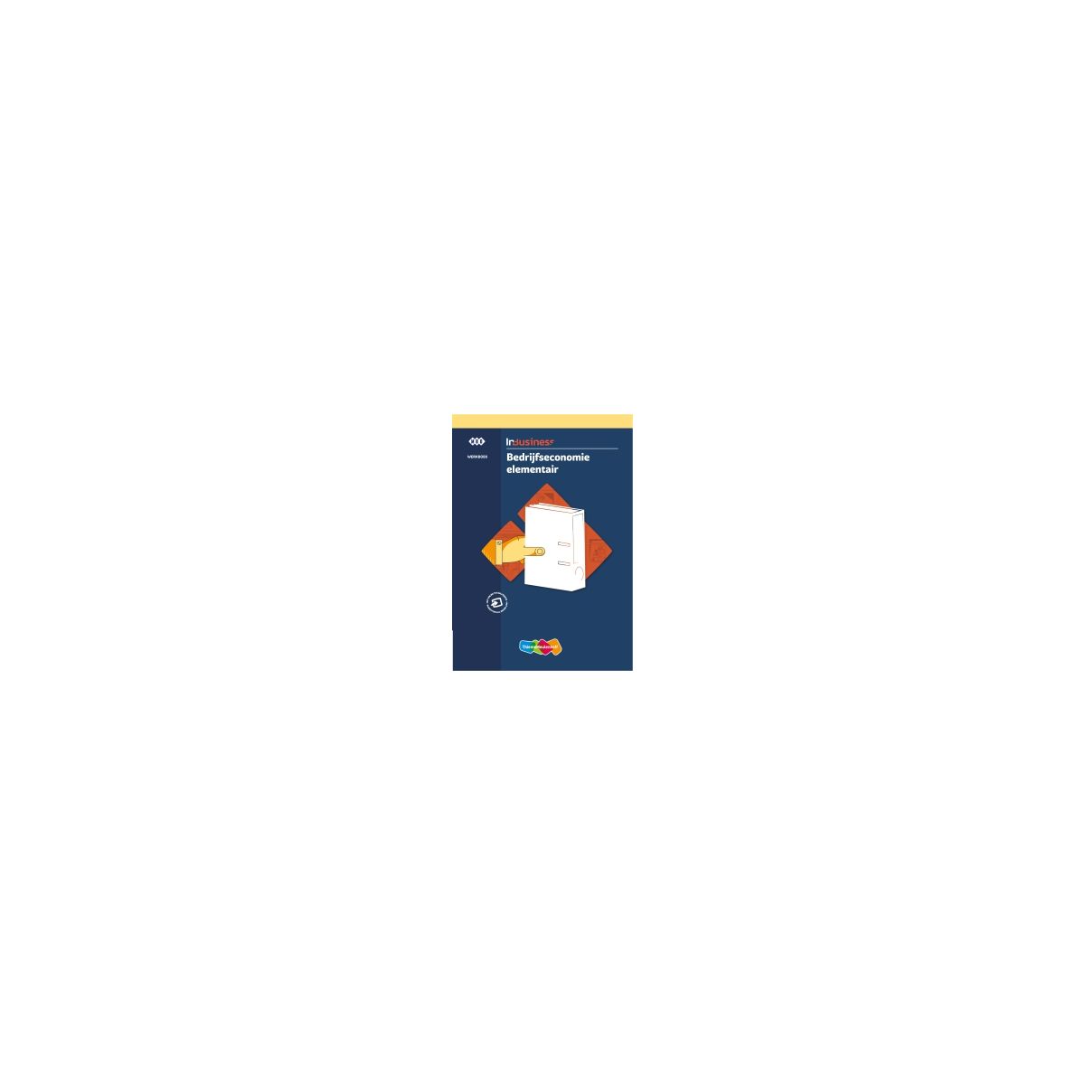 Afbeelding van InBusiness : Services Bedrijfseconomie elementair : Werkboek Afbeelding van InBusiness : Services Bedrijfseconomie elementair : Werkboek