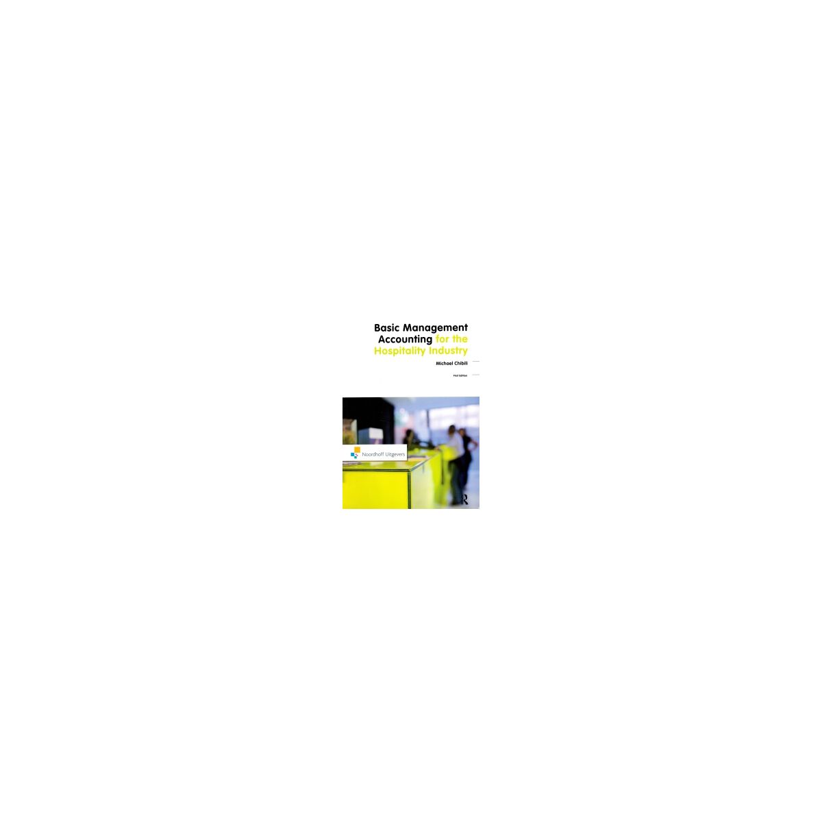 Afbeelding van Basic Management Accounting for the Hospitality Industry Afbeelding van Basic Management Accounting for the Hospitality Industry