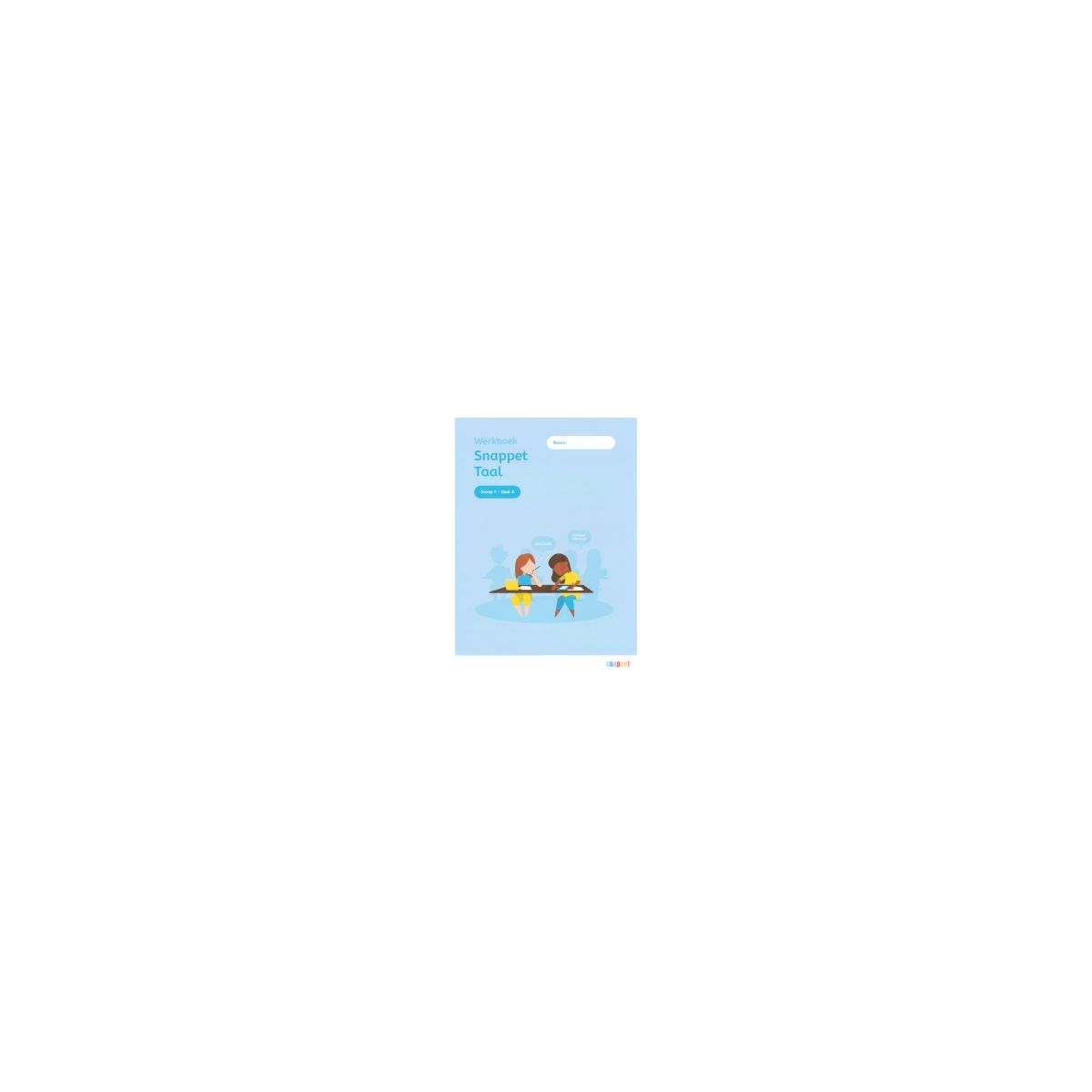 Afbeelding van Snappet Taal : Groep 7 A : Werkboek Afbeelding van Snappet Taal : Groep 7 A : Werkboek