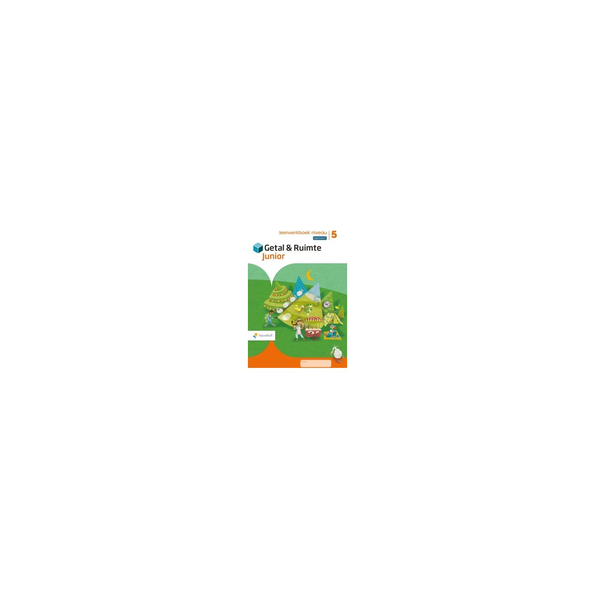 Afbeelding van Getal & ruimte junior : Groep 5, blok 6 en 7 : Leerwerkboek niveau Afbeelding van Getal & ruimte junior : Groep 5, blok 6 en 7 : Leerwerkboek niveau