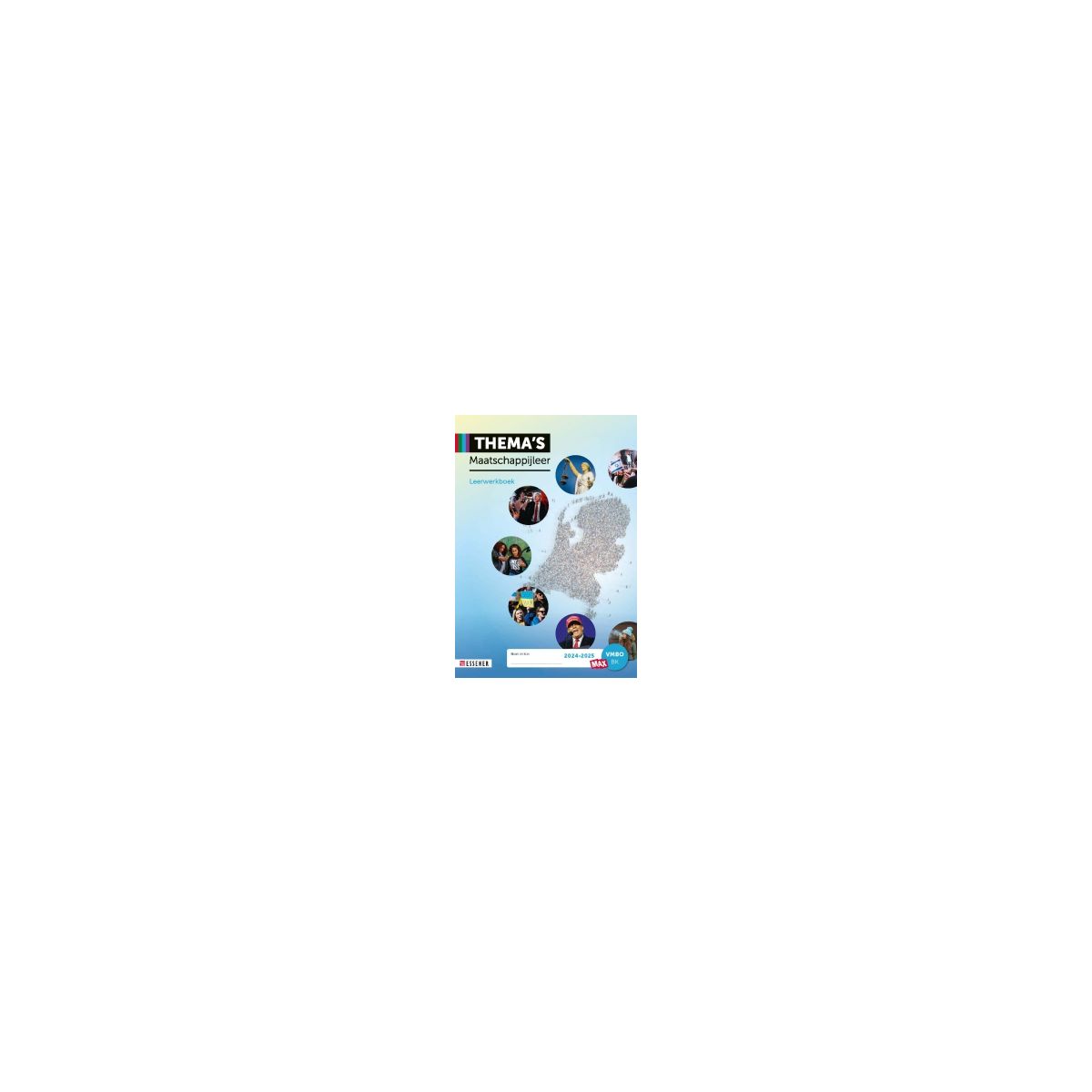 Afbeelding van Essener Thema's 6.0 - MAX - : vmbo-bk : Leerwerkboek 2024-2025 Afbeelding van Essener Thema's 6.0 - MAX - : vmbo-bk : Leerwerkboek 2024-2025
