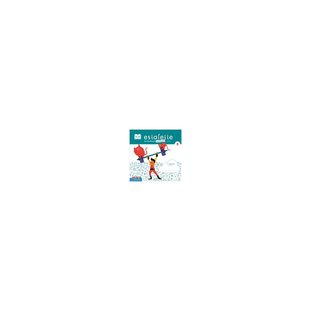 Afbeelding van Estafette 3 : E6 B : Leeswerkboek - sport Afbeelding van Estafette 3 : E6 B : Leeswerkboek - sport