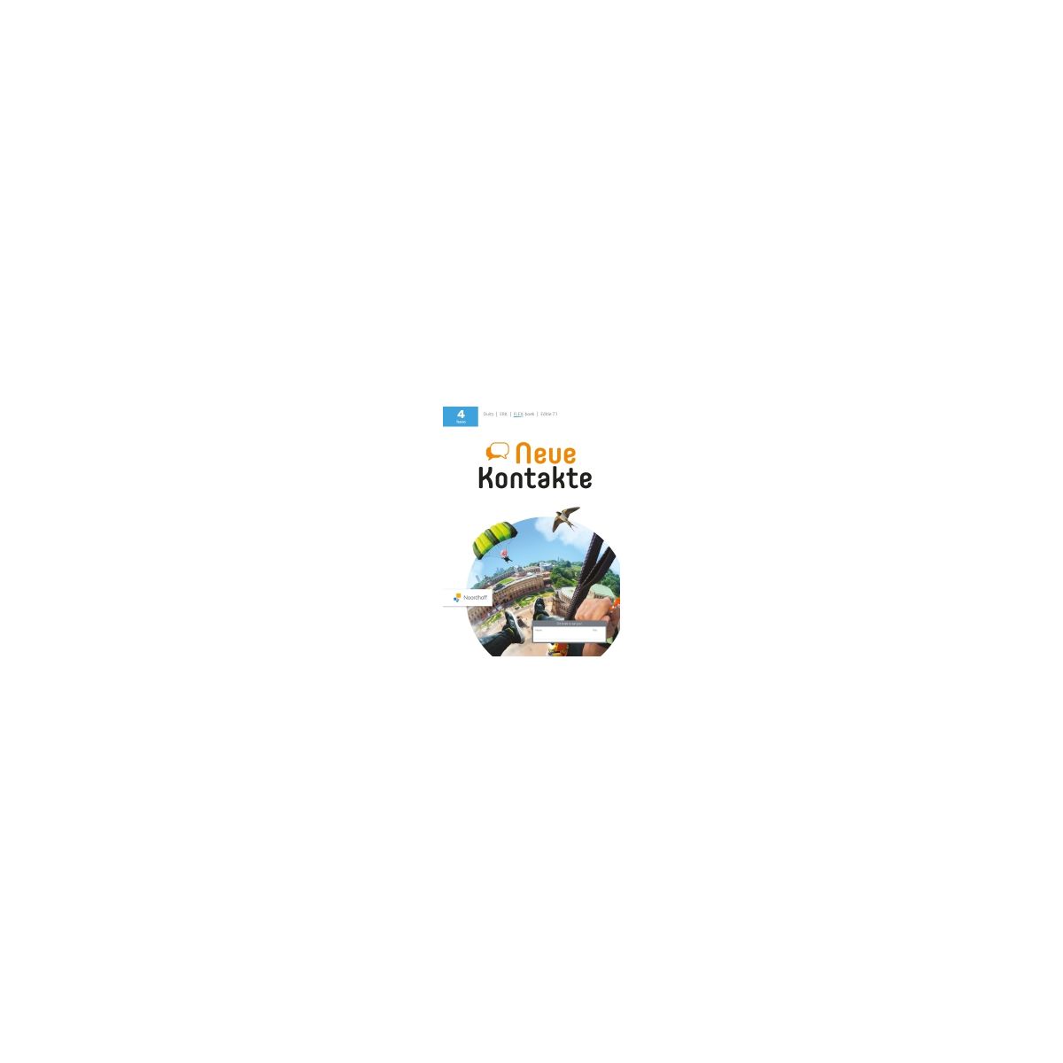 Afbeelding van Neue Kontakte 7.1 - FLEX - : 4 havo : Deutschbuch Afbeelding van Neue Kontakte 7.1 - FLEX - : 4 havo : Deutschbuch