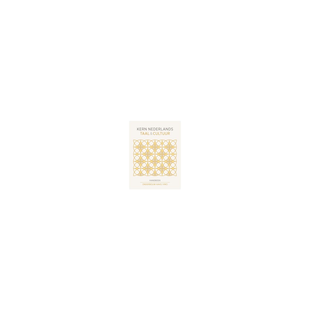 Afbeelding van KERN Nederlands 2e ed : 1+2+3 havo/vwo : Taal & cultuur handboek Afbeelding van KERN Nederlands 2e ed : 1+2+3 havo/vwo : Taal & cultuur handboek