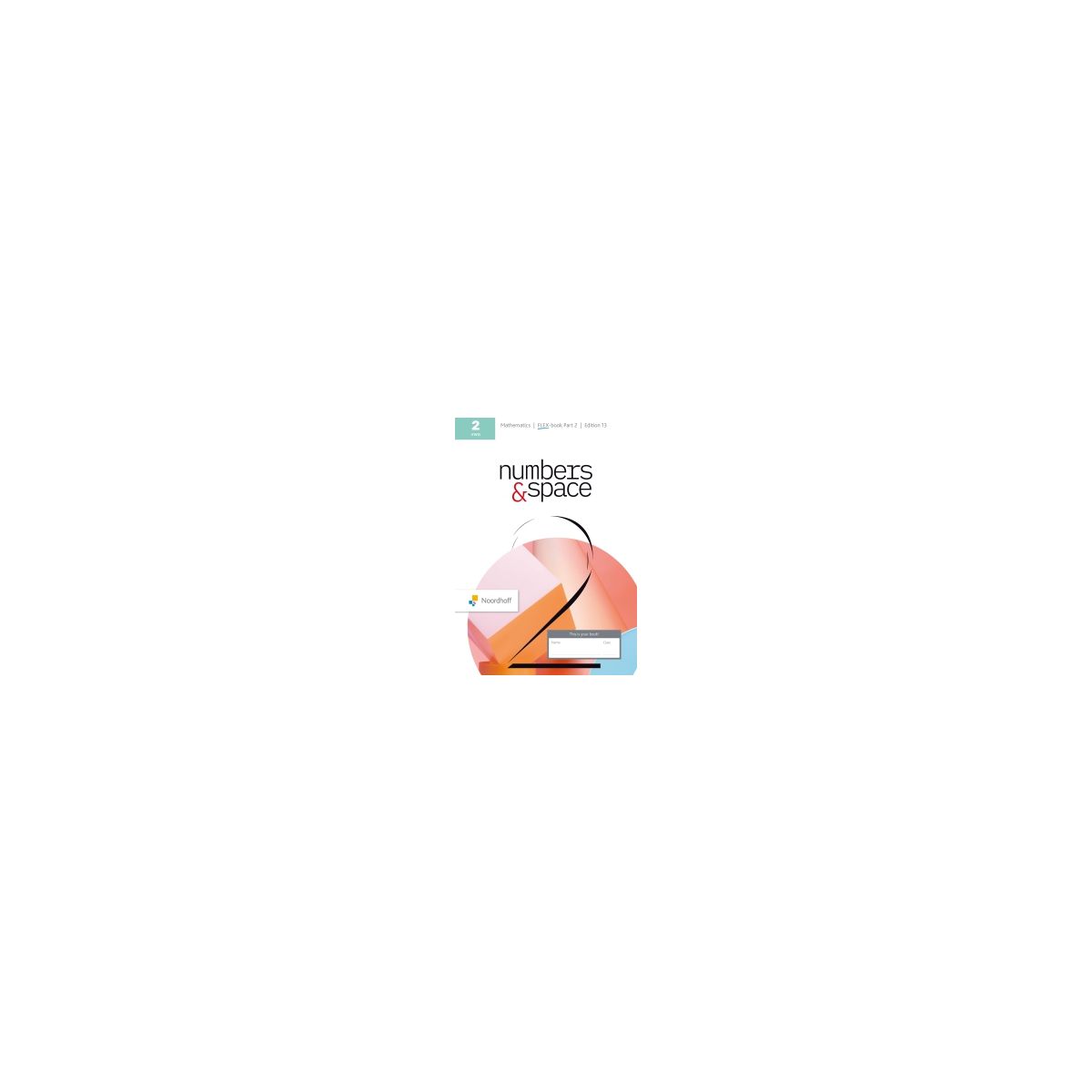 Afbeelding van Numbers & space 13.0 - FLEX - : 2 vwo part 2 : Textbook Afbeelding van Numbers & space 13.0 - FLEX - : 2 vwo part 2 : Textbook