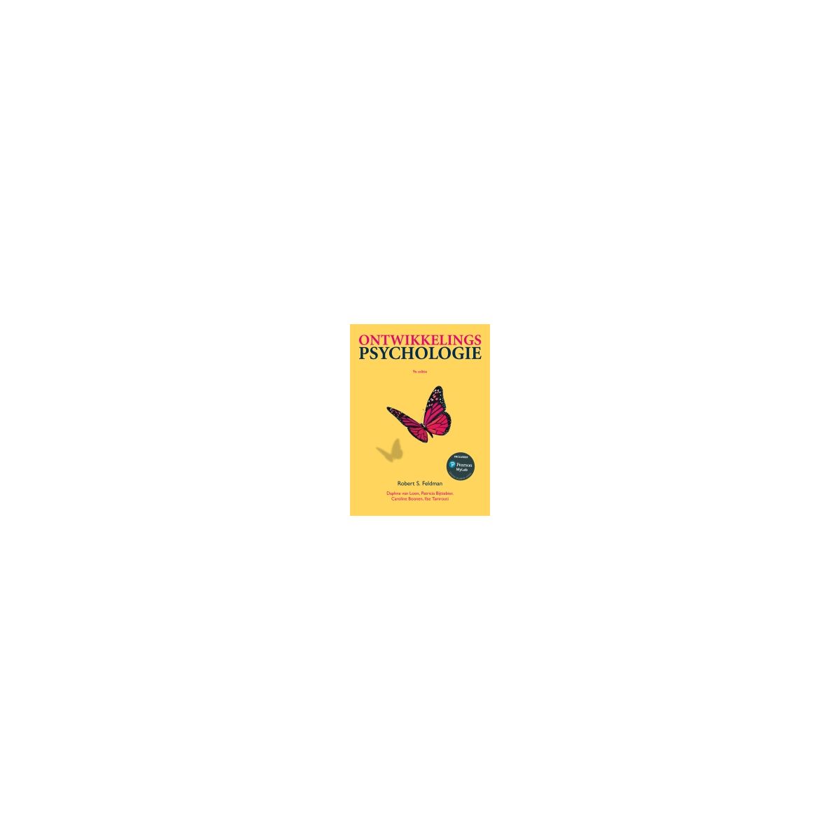 Afbeelding van Ontwikkelingspsychologie 9e ed Afbeelding van Ontwikkelingspsychologie 9e ed