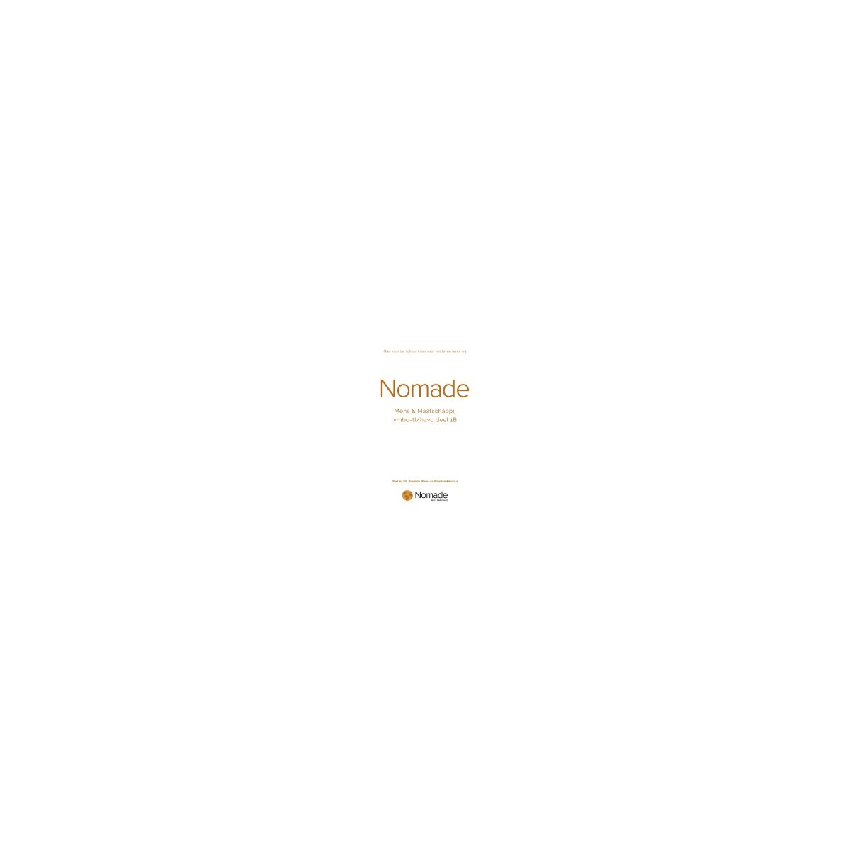 Afbeelding van Nomade M&M : vmbo-t/havo 1 B : Leerwerkboek Afbeelding van Nomade M&M : vmbo-t/havo 1 B : Leerwerkboek