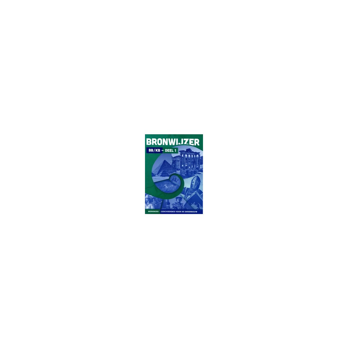 Afbeelding van Bronwijzer : vmbo-bb/kb 1 : Werkboek Afbeelding van Bronwijzer : vmbo-bb/kb 1 : Werkboek