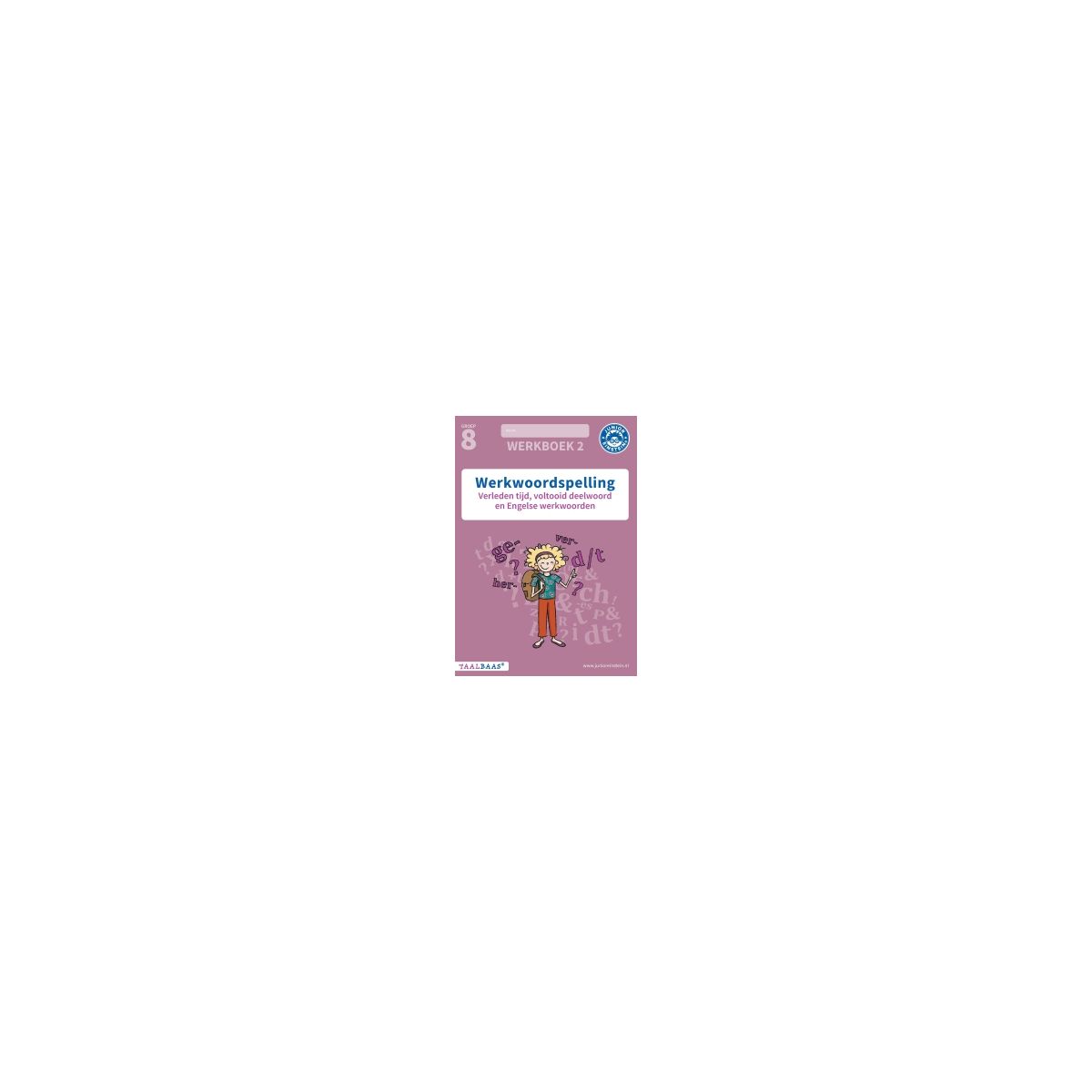 Afbeelding van Taalbaas Werkwoordspelling : Groep 8, 2 : Werkboek Afbeelding van Taalbaas Werkwoordspelling : Groep 8, 2 : Werkboek