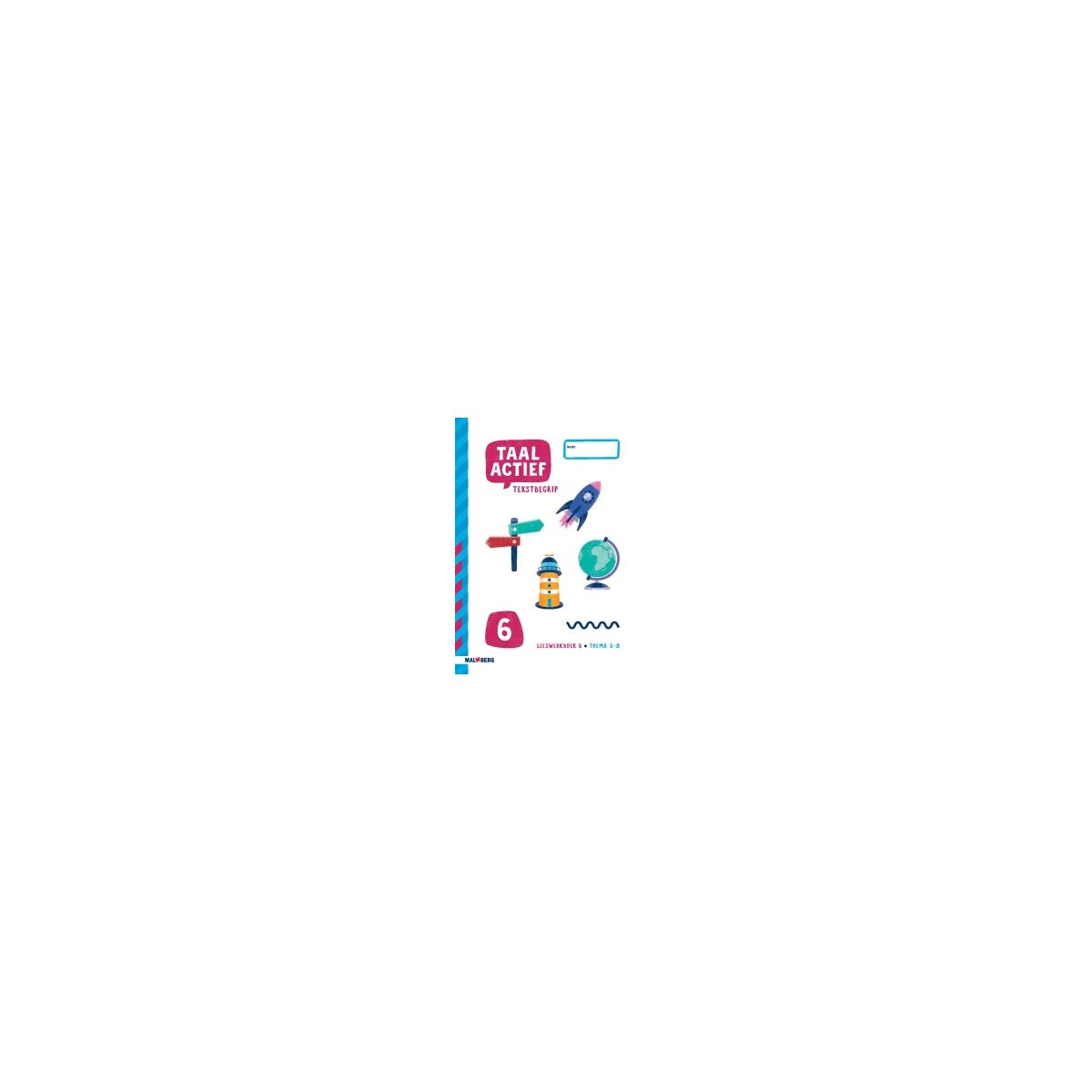 Afbeelding van Taal actief 5 Tekstbegrip : Groep 6 B, thema 5-8 : Leeswerkboek Afbeelding van Taal actief 5 Tekstbegrip : Groep 6 B, thema 5-8 : Leeswerkboek