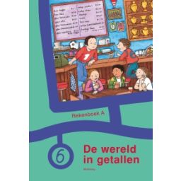 Afbeelding van De wereld in getallen 3e ed : Groep 6 A : Rekenboek