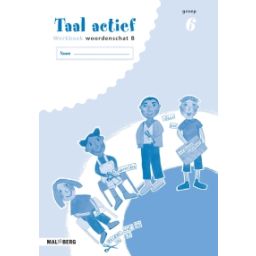 Afbeelding van Taal actief Woordenschat 3e ed : Groep 6 B : Werkboek