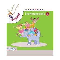 Afbeelding van Taaltrapeze : 4a : Leerlingenboek