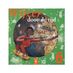 Afbeelding van Wijzer door de tijd 1e ed : Groep 6 : Leerlingenboek