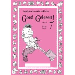 Afbeelding van Goed gelezen! Begrijpend en studerend 1e ed : Groep 7 : Toetsboek