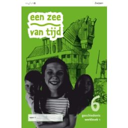 Afbeelding van Een zee van tijd 2e ed : Groep 6 : 1 : Werkboek