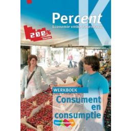 Afbeelding van Percent Economie : vmbo-k bovenbouw : Consument en consumptie : Werkboek