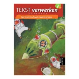 Afbeelding van Tekst verwerken Van begrijpend naar studerend lezen 2e ed : Groep 7 b : Leeswerkboek