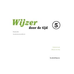 Afbeelding van Wijzer door de tijd 2e ed : Groep 5 : Leerlingenboek