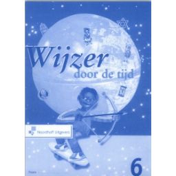 Afbeelding van Wijzer door de tijd 1e ed : Groep 6 : Werkboek