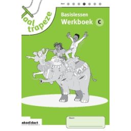 Afbeelding van Taaltrapeze : 4 c : Basislessen : Werkboek