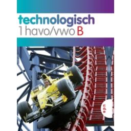 Afbeelding van Technologisch 4e ed : 1 havo/vwo B : Leerboek